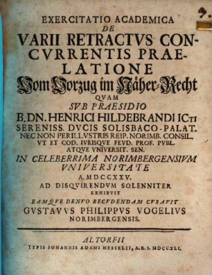 Exercitatio acad. de varii retractus concurrentis praelatione, vom Vorzug im Näher-Recht