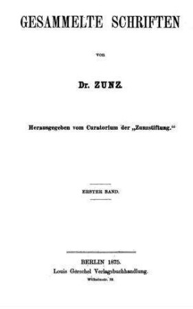 Gesammelte Schriften / von Dr. Zunz