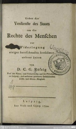 Ueber die Verdienste des Staats um die Rechte des Menschen : zur Widerlegung einiger herrschenden Irrthümer unserer Zeiten