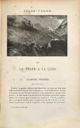 De la terre à la lune, trajet direct en 97 heures 20 minutes : Les voyages extraordinaires. Jules Verne. 41 Dessins et une Carte par de Montaut. Gravures par Pannemaker. Suivi de Autour de la lune. 44 Dessins par Émile Bayard et de Neuville. Gravures par Hildibrand