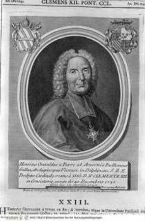 Vitae et res gestae pontificum Romanorum et S.R.E. cardinalium a Clemente X. usque ad Clementem XII. scriptae a Mario Guarnacci : quibus perducitur ad nostra haec tempora historia eorundem ab Alphonso Ciacconio aliisque descripta a S. Petro ad Clementem IX, Tomus Secundus/ Mario GuarnacciPorträt des Kardinals Henri Osvald La Tour d'Auvergne - Vita et res gestae ponteficum Romanorum Clemens X - Clemens XII. Tomus Secundus.