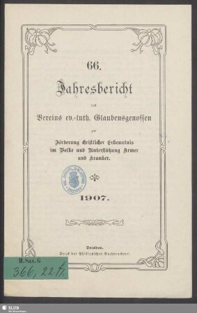 66.1907: Jahresbericht des Vereins Ev.-Luth. Glaubensgenossen zur Förderung Christlicher Erkenntnis im Volke und Unterstützung Armer und Kranker