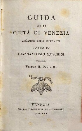 Guida per la città di Venezia all'amico delle belle arti, 2,2