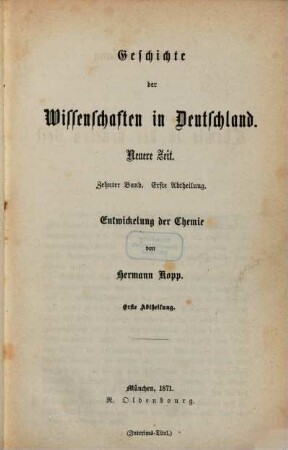 Die Entwickelung der Chemie in der neueren Zeit, 1. Die Entwickelung der Chemie vor und durch Lavoisier