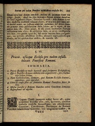 593-660, § VI. Praxis, ususque ecclesiae pro eadem infallibilitate Pontificis Romani