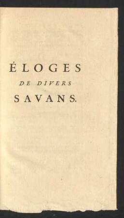 Éloges De Divers Savans