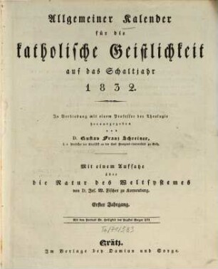 Allgemeiner Kalender für die katholische Geistlichkeit : auf das Jahr ... 1832, 1832 = Jg. 1