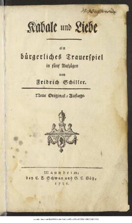 Kabale und Liebe : ein bürgerliches Trauerspiel in fünf Aufzügen
