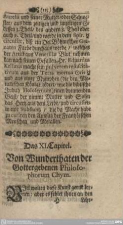 Das XI. Capitel. Von Wunderthaten der Gottergebenen Philosophorum Chym.