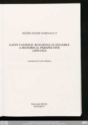 Latin catholic buildings in Istanbul : a historical perspective ; (1839 - 1923)