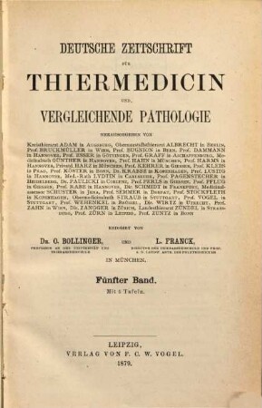 Deutsche Zeitschrift für Thiermedicin und vergleichende Pathologie. 5, 5. 1879