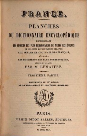 France : planches du dictionnaire encyclopédique représentant les édifices les plus remarquables de toutes les époques .... 3