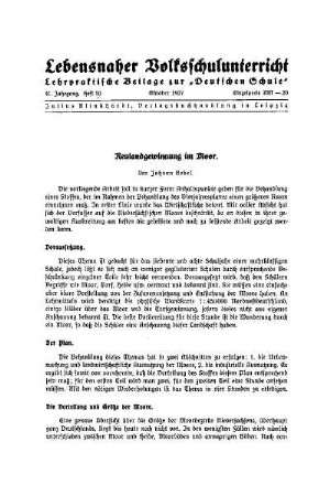 Neulandgewinnung im Moor : Lebensnaher Volksschulunterricht - Lehrpraktische Beilage zur "Deutschen Schule"