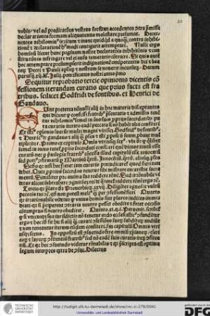 Sunt preterea nonulli alii in hac materia disceptantes qui dicunt quod confessi fratribus presentatis et admissis tenentur nihilominus semel in anno suis propriis sacerdotibus...