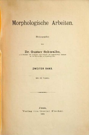 Morphologische Arbeiten. 2. 1893