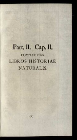 Part. II. Cap. II. Complectens ...