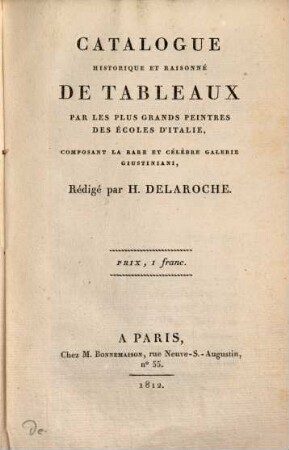 Catalogue historique ... de tableaux ... composant la ... galerie Giustiniani