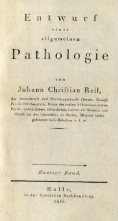 Zweiter Band: Entwurf einer allgemeinen Pathologie