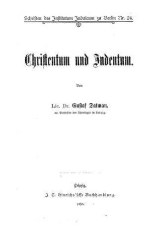 Christentum und Judentum / von Gustaf Dalman