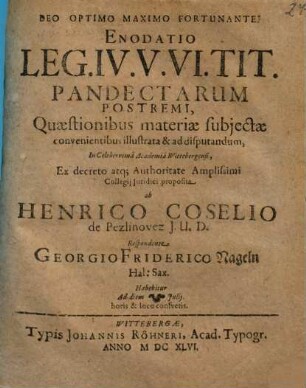 Enodatio Leg. IV. V. VI. Tit. Pandectarum Postremi