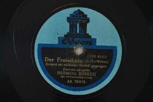 Der Freischütz : Kommt ein schlanker Bursch' gegangen / (C. M. v. Weber)