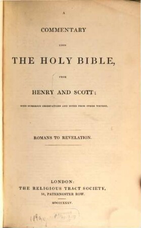 A commentary upon the holy Bible, 6 (1835/36). Romans to revelation