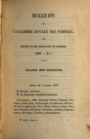 Bulletins de l'Académie Royale des Sciences, des Lettres et des Beaux-Arts de Belgique. 29 = Sér. 2, T. 9 - 10. 1860