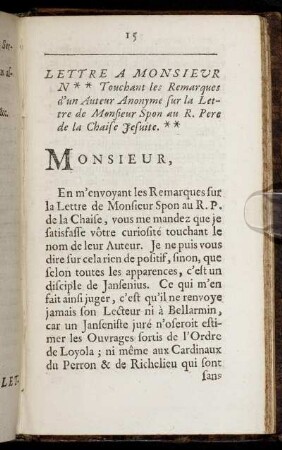 Lettre A Monsieur N** Touchant les Remarques d'un Auteur Anonyme sur la Lettre de Monsieur Spon au R. Pere de la Chaise Jesuite.