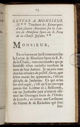 Lettre A Monsieur N** Touchant les Remarques d'un Auteur Anonyme sur la Lettre de Monsieur Spon au R. Pere de la Chaise Jesuite.