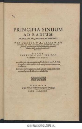 Principia Sinuum Ad Radium 1.00000.00000.00000.00000.00000. : Per Analysin Algebraicam Inventa: Et Per Synthesin Contrariam Demonstrata ...