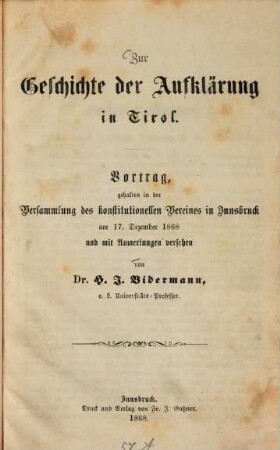 Zur geschichte der Aufklärung in Tirol : Vortrag gehalen am 17 Dec. 1868