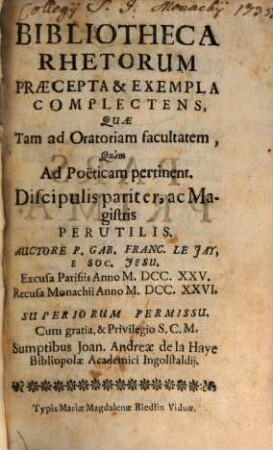 Bibliotheca Rhetorum, 1. Retorica ad Tullianam rationem exacta. - 1726
