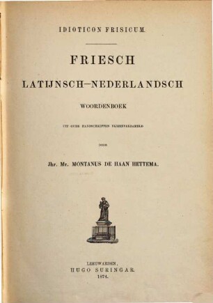 Friesch-latijnsch-nederlandsch woordenboek : = Idioticon Frisicum