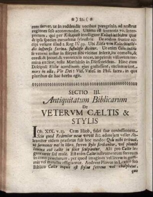 Sectio III. Antiquitatum Biblicarum De Veterum Cæltis & Stylis.