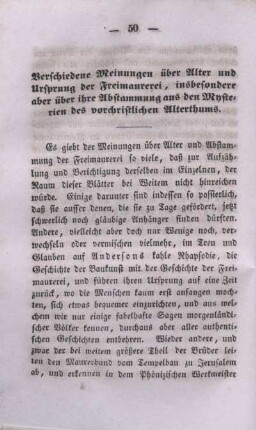 Verschiedene Meinungen über Alter und Ursprung der Freimaurerei, insbesondere aber über ihre Abstammung aus den Mysterien des vorchristlichen Alterthums.