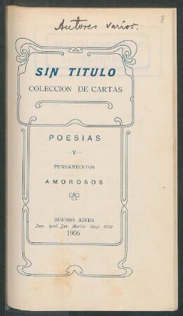 Sin titulo : colección de cartas, poesías y pensamientos amorosos