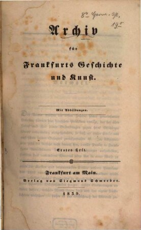 Archiv für Frankfurts Geschichte und Kunst : AFGK. 1. 1839