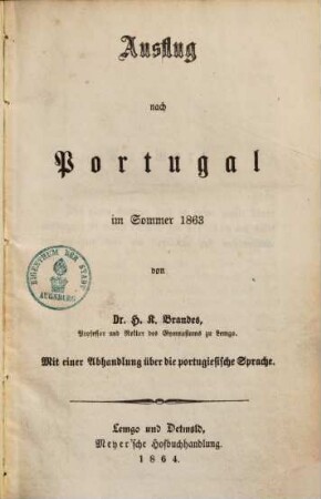 Ausflug nach Portugal im Sommer 1863