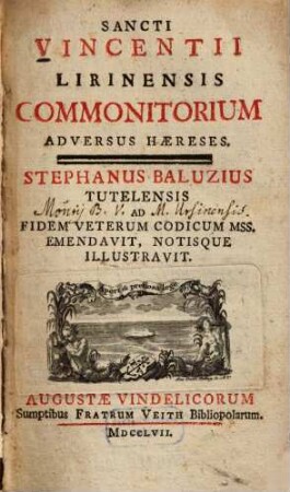 Sancti Vincentii Lirinensis Commonitorium adversus Haereses