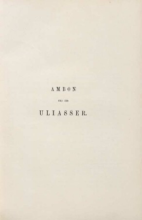 Ambon und die Uliasser