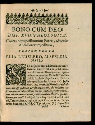 Disputatio XVII. Theologica, ... Respondente Elia Leuslero, Alsfeldia-Hasso.