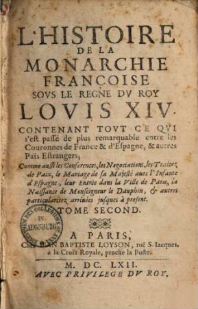 Histoire de la monarchie françoise sous le regne du roy Louis XIV., 2