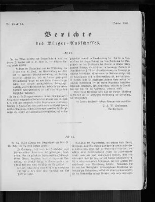 Nr. 13 & 14. Bericht des Bürger=Ausschusses. October 1864.