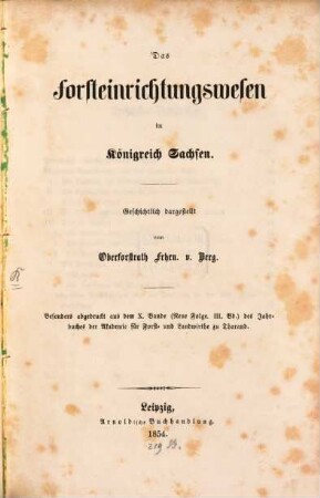Das Forsteinrichtungswesen im Königreich Sachsen : geschichtlich dargestellt