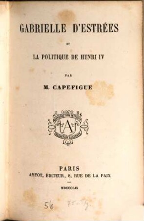 Gabrielle d'Estrées et la politique de Henri IV