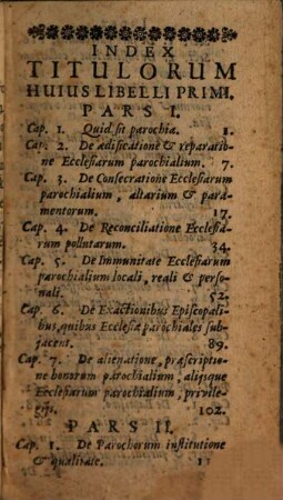 Manuale Parochorum : In Duos Libellos Partitum, 1. De Plerisque Iuribus Functionibus & Obligationibus ad Parochias Parochos & Parochianos attinentibus