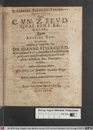 Discursus Politico-Iuridicus Institutus Circa C. Un. Z. Feud. Quae Sunt Regalia