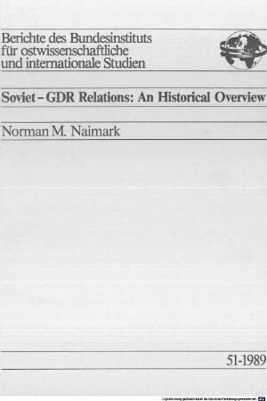 Soviet - GDR relations : an historical overview