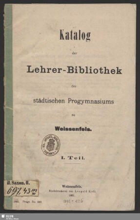 20.1890/91(1891),Beil.: Programm des (in der Umwandlung in eine Oberrealschule begriffenen) Progymnasiums zu Weissenfels : womit zu der am ... abzuhaltenden öffentlichen Prüfung im Namen des Lehrer-Kollegiums ergebenst einladet