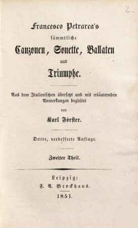 Francesco Petrarca's Sämmtliche Canzonen, Sonette, Ballaten und Triumphe, 2